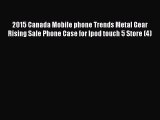 Read 2015 Canada Mobile phone Trends Metal Gear Rising Sale Phone Case for Ipod touch 5 Store