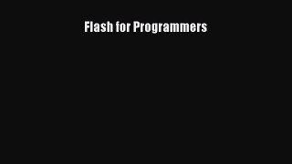 Read Flash for Programmers Ebook Free