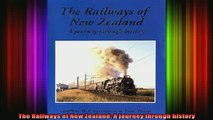 READ book  The Railways of New Zealand A journey through history Full Free