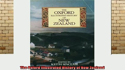 READ FREE FULL EBOOK DOWNLOAD  The Oxford Illustrated History of New Zealand Full Free