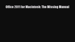 Download Office 2011 for Macintosh: The Missing Manual PDF Online