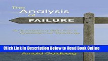 Read The Analysis of Failure: An Investigation of Failed Cases in Psychoanalysis and
