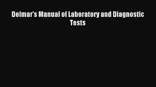 [PDF] Delmar's Manual of Laboratory and Diagnostic Tests Download Online