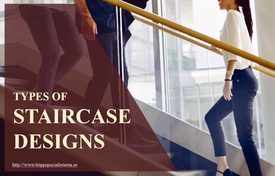 The various kinds of designs for staircases
