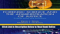 Read Forensic Science and the Administration of Justice: Critical Issues and Directions  PDF Online