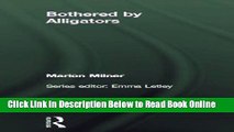 Read Bothered By Alligators  Ebook Free