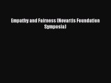 Read Book Empathy and Fairness (Novartis Foundation Symposia) ebook textbooks