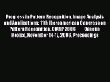Read Progress in Pattern Recognition Image Analysis and Applications: 11th Iberoamerican Congress