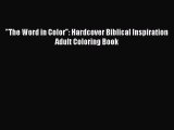 Read The Word in Color: Hardcover Biblical Inspiration Adult Coloring Book Ebook Free