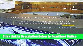 Read Forensic Psychology: The Use of Behavioral Science in Civil and Criminal Justice  Ebook Free