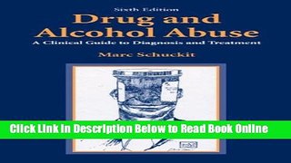 Download Drug and Alcohol Abuse: A Clinical Guide to Diagnosis and Treatment  Ebook Free