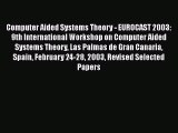 Read Computer Aided Systems Theory - EUROCAST 2003: 9th International Workshop on Computer