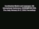 Download Coordination Models and Languages: 6th International Conference COORDINATION 2004