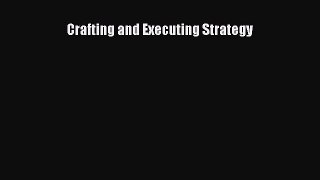 [PDF] Crafting and Executing Strategy Download Full Ebook