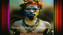 READ book  New Guinea Ceremonies Full Free