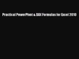 Read Practical PowerPivot & DAX Formulas for Excel 2010 Ebook Free