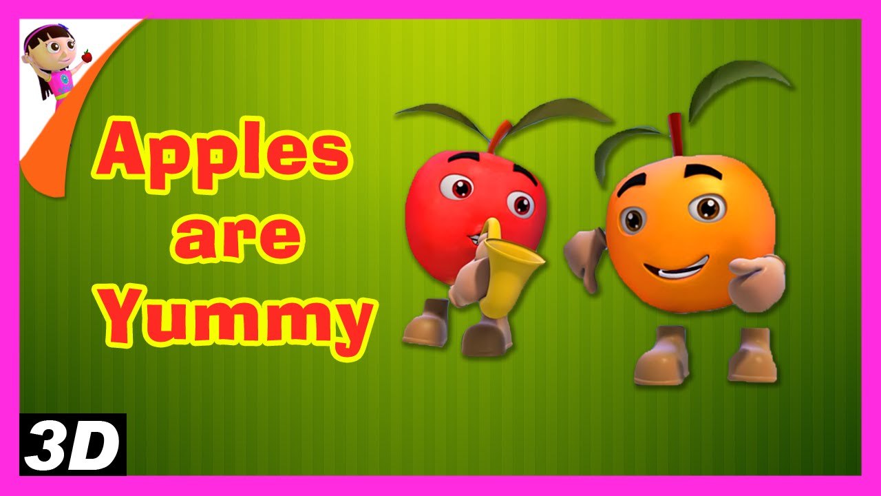 Apples Are Yummy - Nursery Rhymes For Babies, Kids