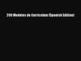 [PDF] 200 Modelos de Curriculum (Spanish Edition) Download Full Ebook