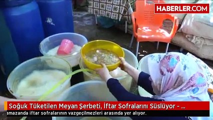 Soğuk Tüketilen Meyan Şerbeti, İftar Sofralarını Süslüyor - Gaziantep