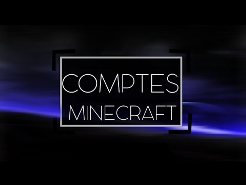 Tutoriel - Générer des comptes Minecraft - 2015