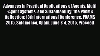 Read Advances in Practical Applications of Agents Multi-Agent Systems and Sustainability: The