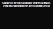 Download SharePoint 2010 Development with Visual Studio 2010 (Microsoft Windows Development