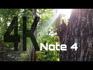 Samsung Galaxy Note 4 - 4K Sample (Nature)