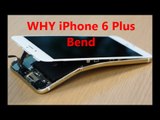 Why iPhone 6 Plus Bend !