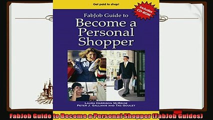 behold  FabJob Guide to Become a Personal Shopper FabJob Guides