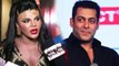 Rakhi Sawant's HILARIOUS Comment On Salman's Raped Woman Controversy