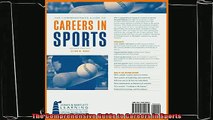 there is  The Comprehensive Guide to Careers in Sports