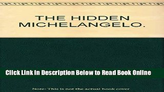 Read The Hidden Michelangelo  Ebook Free