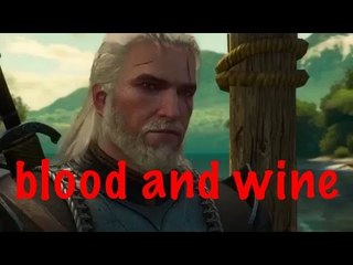 الكشف عن the witcher 3 blood and wine dlc
