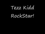 Tezz Kidd - Rockstar DJ EJ VOL 29 [New Release]