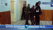 Kanal D- Boynu Bükükler 6. Bölüm Fragman ( 5 Nisan Cumartesi 23:15'de ) Yeni Günüyle