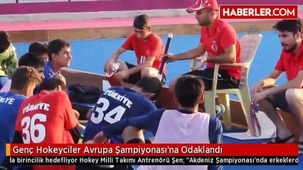 Genç Hokeyciler Avrupa Şampiyonası'na Odaklandı