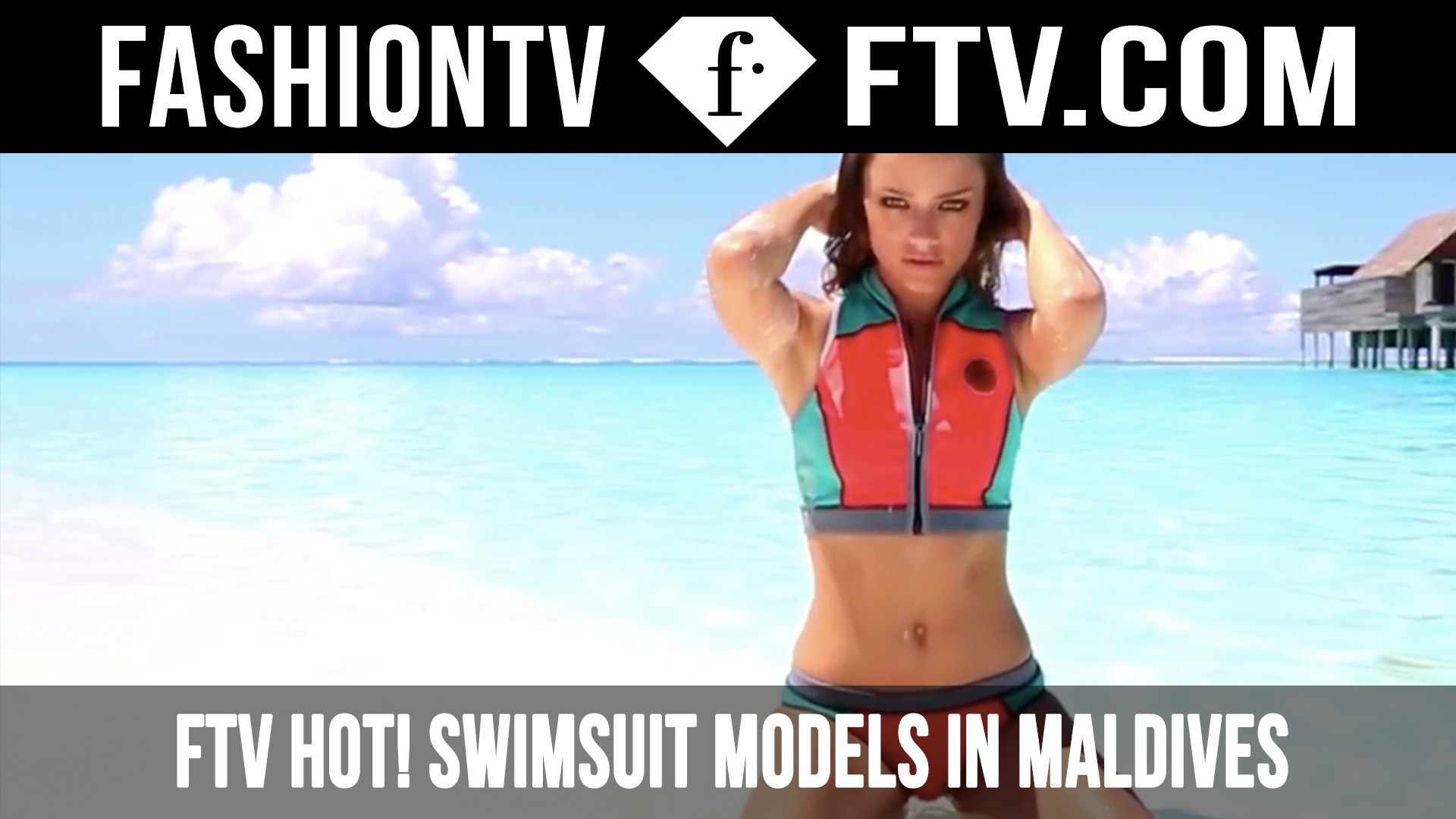 FTV HOT! Swimsuit Models in Maldives | FTV.com - video Dailymotion
