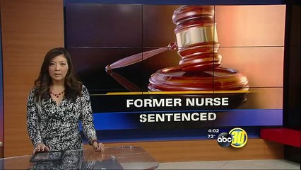 Avenal nurse sentenced to 10 years in prison - Hurting  patients