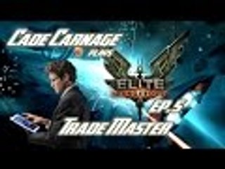 Elite Dangerous Ep5 - Trade Master