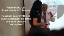 Le grand défi de la création d'entreprise - Interview André Marcon Président de CCI France - Le 22 juin 2016