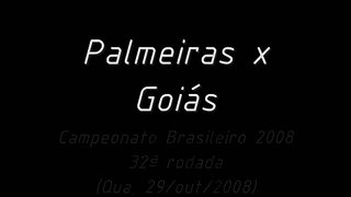 Palmeiras 1x0 Goiás 29-10-2008