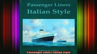 READ book  Passenger Liners Italian Style Full EBook
