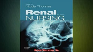 FREE DOWNLOAD  Renal Nursing 3e READ ONLINE
