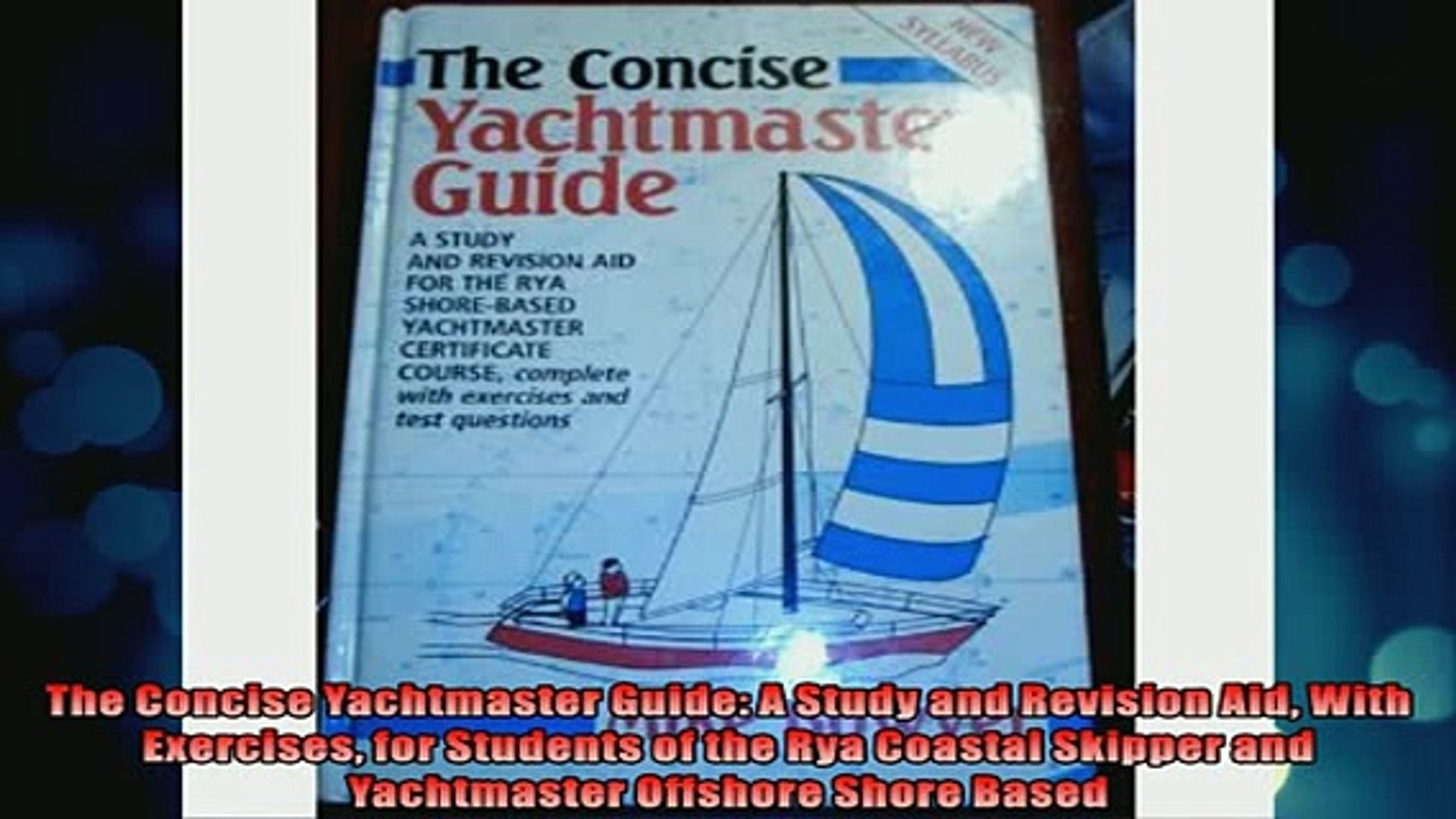 ⁣READ book  The Concise Yachtmaster Guide A Study and Revision Aid With Exercises for Students of the