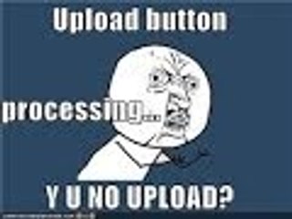 Feason for no uploads