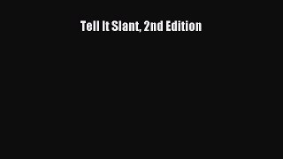 Download Tell It Slant 2nd Edition PDF Free