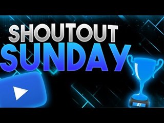 SHOUT-OUT SUNDAY #3