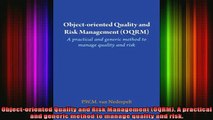 READ book  Objectoriented Quality and Risk Management OQRM A practical and generic method to Full EBook