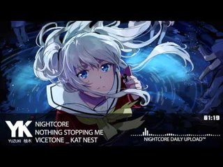 ◤ Nightcore - Nothing Stopping Me ◢