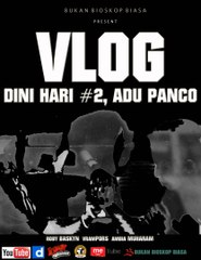 Bukan Bioskop Biasa - Vlog Dini Hari #2, Adu Panco